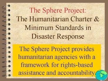 The Sphere Project: The Humanitarian Charter