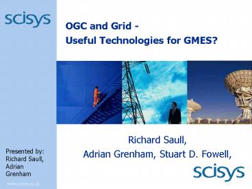 OGC and Grid Useful Technologies for GMES