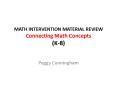 MATH INTERVENTION MATERIAL REVIEW Connecting Math Concepts K8 PowerPoint PPT Presentation
