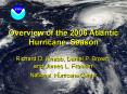 Overview of the 2006 Atlantic Hurricane Season PowerPoint PPT Presentation