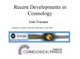 Recent Developments in Cosmology PowerPoint PPT Presentation