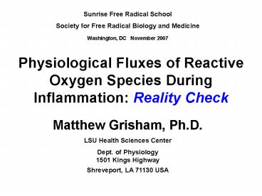 Physiological Fluxes of Reactive Oxygen Species During Inflammation: Reality Check