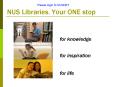 NUS Libraries' Your ONE stop PowerPoint PPT Presentation