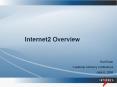 Internet2 Overview PowerPoint PPT Presentation