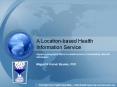 A Location-based Health Information Service PowerPoint PPT Presentation