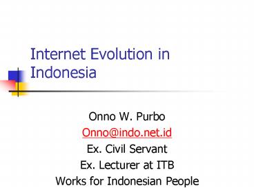 Internet Evolution in Indonesia