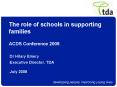 The role of schools in supporting families ACDS Conference 2008 PowerPoint PPT Presentation