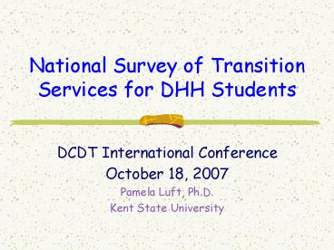 National Survey of Transition Services for DHH Students
