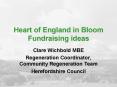 Heart of England in Bloom Fundraising ideas PowerPoint PPT Presentation