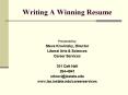 Writing A Winning Resume PowerPoint PPT Presentation