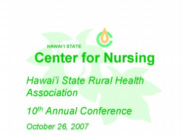 HAWAII STATE Center for Nursing