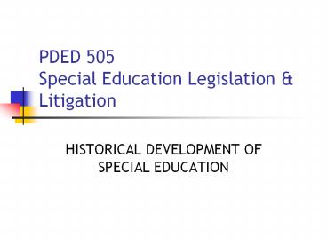 PDED 505 Special Education Legislation