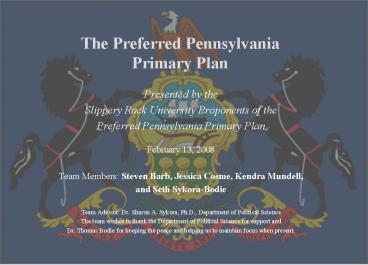 The Preferred Pennsylvania Primary Plan