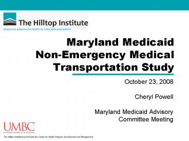 Maryland Medicaid NonEmergency Medical Transportation Study