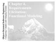 Chapter 4, Requirements Elicitation: Functional Modeling