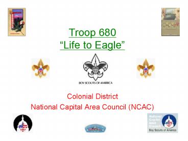 Troop 680 Life to Eagle