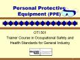 Personal Protective Equipment (PPE) PowerPoint PPT Presentation