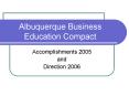 Albuquerque Business Education Compact PowerPoint PPT Presentation