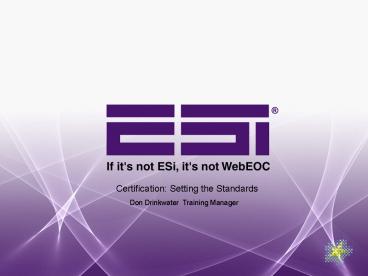 Certification: Setting the Standards