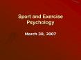 Sport and Exercise Psychology PowerPoint PPT Presentation