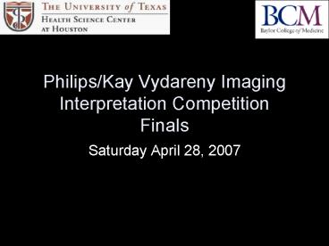 PhilipsKay Vydareny Imaging Interpretation Competition Finals