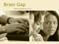 Brain Gap PowerPoint PPT Presentation