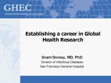 Establishing a career in Global Health Research