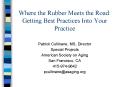 Where the Rubber Meets the Road: Getting Best Practices Into Your Practice PowerPoint PPT Presentation