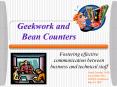 Geekwork and Bean Counters PowerPoint PPT Presentation