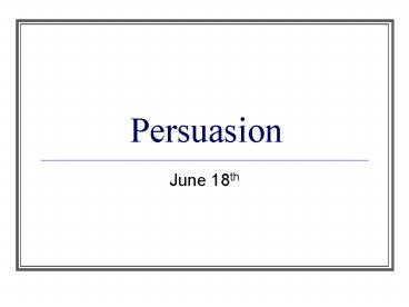 Persuasion