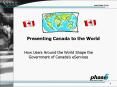 Presenting Canada to the World PowerPoint PPT Presentation