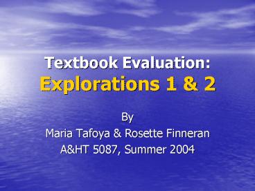 Textbook Evaluation: Explorations 1