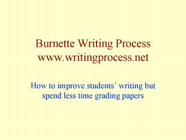 Burnette Writing Process www'writingprocess'net