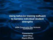 Ripple Effects software to positively change behavior