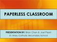 PAPERLESS CLASSROOM PowerPoint PPT Presentation