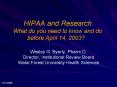 HIPAA and Research What do you need to know and do before April 14, 2003 PowerPoint PPT Presentation