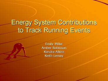 Energy System Contributions to Track Running Events