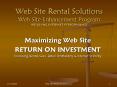 Web Site Rental Solutions Web Site Enhancement Program WEIGHING INTERNET PERFORMANCE