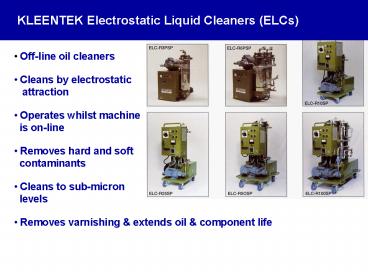 KLEENTEK Electrostatic Liquid Cleaners ELCs