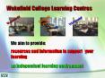 Wakefield College Learning Centres PowerPoint PPT Presentation