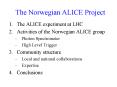 The Norwegian ALICE Project PowerPoint PPT Presentation