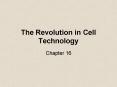 The Revolution in Cell Technology PowerPoint PPT Presentation