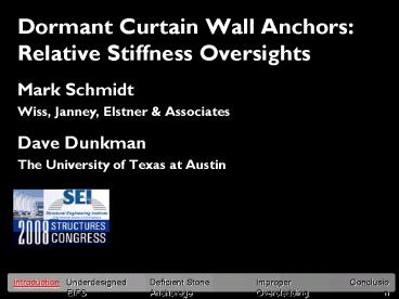 Dormant Curtain Wall Anchors: Relative Stiffness Oversights