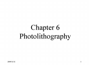 Chapter 6 Photolithography