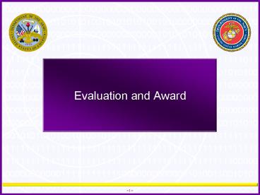 Evaluation and Award