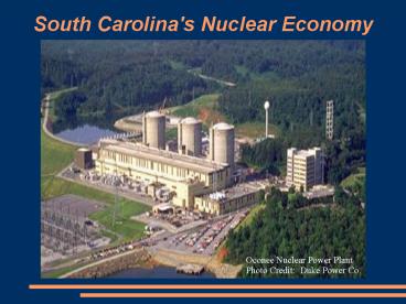 South Carolina's Nuclear Economy