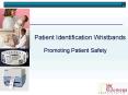 Patient Identification Wristbands PowerPoint PPT Presentation