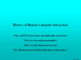 History%20of%20Human%20Computer%20Interaction PowerPoint PPT Presentation