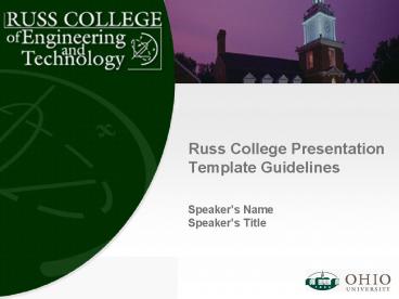 Russ College Presentation Template Guidelines
