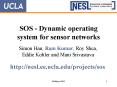 SOS - Dynamic operating system for sensor networks PowerPoint PPT Presentation
